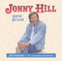 Jonny Hill ganz privat : "Meine" DDR und andere Geschichten （2014. 124 S. m. zahlr. meist farb. Fotos. 20.5 cm）