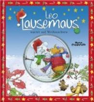Leo Lausemaus wartet auf Weihnachten, m. 1 Audio-CD (Leo Lausemaus) （2016. 32 S. m. zahrl. bunten Bild., Beil.: Aufkleber. 26,5 cm）