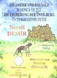 Demir, Necati : Türkisch-Deutsch (Kinderbücher Serie Türkische Sagen Bd.2) （1. Aufl. 2007. 32 S. m. zahlr. farb. Illustr. 20 cm）