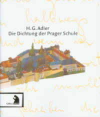 Die Dichtung der Prager Schule : Ungekürzte Ausgabe (Coll'arco Nr.3) （2010. 48 S. 2 Abb. 24 cm）