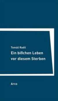 Ein bisschen Leben vor diesem Sterben : Aus dem Tschechischen von Hubert Laitko （2020. 696 S.）