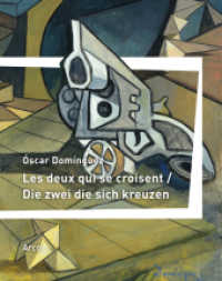 Les deux qui se croisent / Die zwei die sich kreuzen : Französisch/deutsch. Deutsche Erstausgabe. （100 S. 164 x 127 mm）