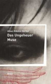 Das Ungeheuer Muse : Gedichte （2018. 150 S. 242 x 155 mm）