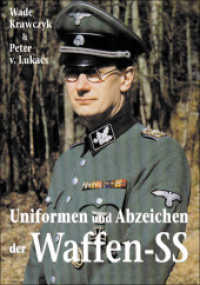 Uniformen und Abzeichen der Waffen-SS （2008. 128 S. m. 250 Farbfotos. 30 cm）