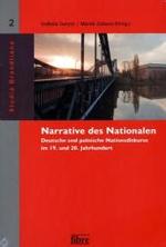 Narrative des Nationalen : Deutsche und polnische Nationsdiskurse im 19. und 20. Jahrhundert (Studia Brandtiana)