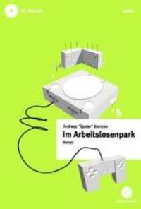 Im Arbeitslosenpark, m. Audio-CD : Storys (Singles Bd.4) （3. Aufl. 2011. 144 S. mit 1 Audio-CD. 202 mm）