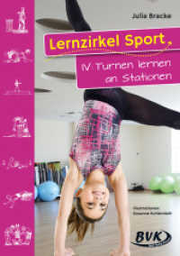 Lernzirkel Sport. IV Lernzirkel Sport IV: Turnen lernen an Stationen (Lernzirkel Sport) （9. Aufl. 2006. 60 S. schw.-w. Abb. 300 mm）