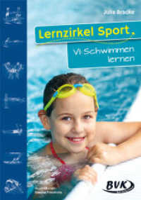 Lernzirkel Sport. VI Lernzirkel Sport VI: Schwimmen lernen (Lernzirkel Sport) （9. Aufl. 2010. 80 S. schw.-w. Abb. 300 mm）