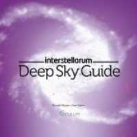 interstellarum Deep Sky Guide : Normalausgabe （1. Auflage. 2017. 266 S. 28 cm）