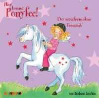 Hier kommt Ponyfee!, Audio-CDs. Nr.4 Der verschwundene Feenstab, 1 Audio-CD : 60 Min. （2006）