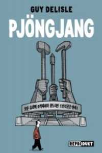 Pjöngjang （7. Aufl. 2007. 184 S. SW-Comics. 24.5 cm）