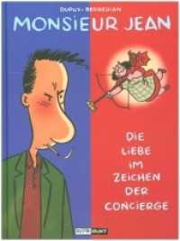 Monsieur Jean / Monsieur Jean 1 - Die Liebe im Zeichen der Concierge (Monsieur Jean 1) （2009. 48 S. farb. Comics. 29 cm）