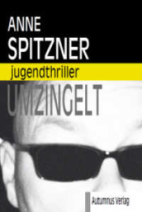 Umzingelt (Jugendthriller) （2. Aufl. 2012. 120 S. 19 cm）