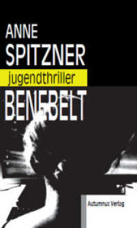Benebelt : Jugendthriller (Jugendthriller) （2012. 196 S. 19 cm）