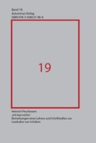 "Ich lese nichts." : Bemerkungen eines Lehrers und Schriftstellers zur Lesekultur von Schülern （2014. 22 S. 207 mm）