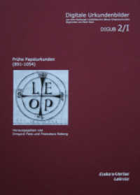 Frühe Papsturkunden (891-1054) : Sammler-/Bibliotheksausgabe (DIGUB Digitale Urkundenbilder aus dem Marburger Lichtbildarchiv älterer Originalurkunden Bd.2/I) （2006. 10 S. 35 Taf. 43 cm）