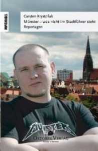 Münster - was nicht im Reiseführer steht (Reportagen 3) （2010. 262 S. 190 mm）