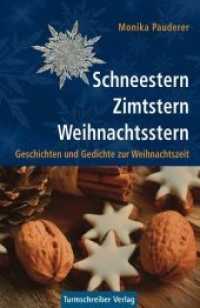 Schneestern, Zimtstern, Weihnachtsstern : Geschichten und Gedichte zur Weihnachtszeit （2018. 144 S. 18.5 cm）