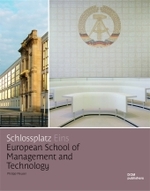 Schlossplatz Eins / Schlossplatz One : European School Management and Technology （Bilingual）