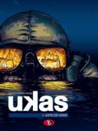 Ukas #2 : Doppelter Verrat. Ungekürzte Ausgabe (Ukas 2) （1. Aufl. 2013. 48 S. Comics. 29 cm）