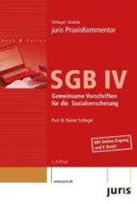 SGB IV, Gemeinsame Vorschriften für die Sozialversicherung, Kommentar : Der Gesamtinhalt steht zusätzlich für 12 Monate online zur Verfügung (für 3 Nutzer gleichzeitig) (juris PraxisKommentar) （2. Aufl. 2011. 1700 S. 24 cm）