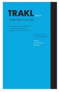 Trakl und wir. Fünfzig Blicke in einen Opal (Blaue Bücher 15) （NED. 2014. 196 S. 24 cm）