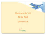 Klasse 4/5, Fit für Fünf, Modul 3: Element Luft (Myrtel und Bo) （4. Aufl. 2011. 104 S. 52 Karten, 4/4-farbig. 220 x 310 mm）