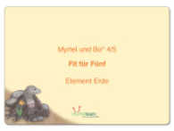 Klasse 4/5, Fit für Fünf, Modul 4: Element Erde (Myrtel und Bo) （4. Aufl. 2011. 68 S. 34 Karten, 4/4-farbig. 220 x 310 mm）