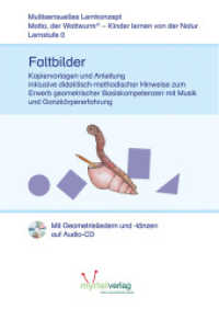 Matto, der Wattwurm. Faltbilder, m. 1 Audio-CD : Kopiervorlagen und Anleitung. Audio-CD mit geometrischen Liedern und Tänzen （5., korrigierte Auflage. 2018. 60 S. 9 SW-Abb. 297 mm）