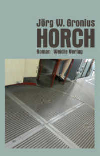 Horch : Roman （2011. 208 S. 20.5 cm）