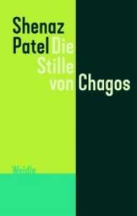 Die Stille von Chagos （2017. 160 S. 20.5 cm）