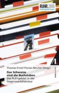 Das Schwarze sind die Buchstaben : Gegenwartsliteratur an der Ruhr. Ruhr.2010 Kulturhauptstadt Europas （2010. 280 S. 19.5 cm）