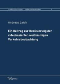 Ein Beitrag zur Realisierung der videobasierten weitr&auml;umigen Verkehrsbeobachtung （2011. 168 S. 210 mm）