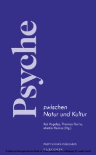 Psyche zwischen Natur und Kultur （1., Aufl. 2008. 204 S. 21 cm）