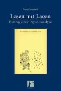 Lesen mit Lacan : Beiträge zur Psychoanalyse （2013. 300 S. 240 mm）