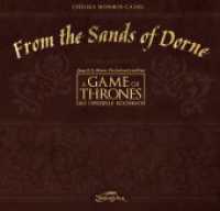 From the Sands of Dorne : Eine Ergänzug zu 'A Game of Thrones' - Das offizielle Kochbuch （2015. 44 S. 17 Abb. 20.7 x 21.4 cm）