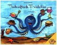 Tintenfisch Fridolin : Bilderbuch... (Edition Krümel) （2018. 48 S. m. zahlr. bunten Bild. 14 x 17.5 cm）