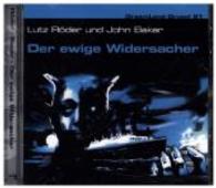Dreamland Grusel - Der ewige Widersacher, Audio-CD : Hörspiel. 80 Min. (DreamLand-Grusel Tl.21) （2015. 145 x 127 mm）
