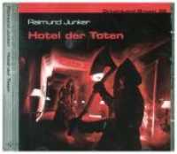 DreamLand Grusel - Hotel der Toten, 1 Audio-CD : 68 Min. (DreamLand-Grusel Tl.32) （2017. 144 x 127 mm）