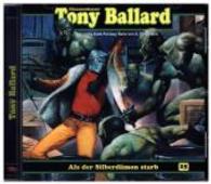 Tony Ballard - Als der Silberdämon starb, 1 Audio-CD (Tony Ballard Tl.25) （2016. 142 x 125 mm）