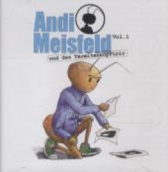 Andi Meisfeld - und das Termitenkopf-Trio, 1 Audio-CD : Hörspiel (Andi Meisfeld Folge.1) （2007. 144 x 125 mm）