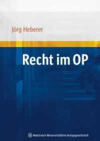Recht im OP （2007. 198 S. 17 Tabellen. 240 mm）