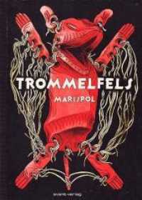 Trommelfels （2011. 109 S. SW-Comics. 29 cm）