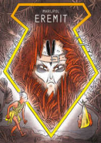 Eremit （2013. 216 S. zweifarb. Comics. 24 cm）