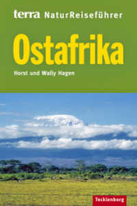 terra NaturReiseführer Ostafrika (terra NaturReiseführer) （2. Aufl. 2007. 288 S. m. zahlr. farb. Fotos u. Ktn.-Skizzen. 19,5 cm）