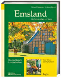Emsland : von Papenburg bis Emden (Edition Rasch und R&ouml;hring) （2009. 128 S. 140 Abb. 28 cm）