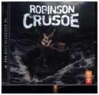 Robinson Crusoe, 1 Audio-CD : Nach dem Roman von Daniel Defoe. 65 Min. (Holy Klassiker 32) （2018. 142 x 128 mm）