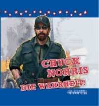 Chuck Norris - die Wahrheit （2015. 24 S. m. Zeichn. 15.3 cm）