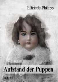 Aufstand der Puppen （2010. 180 S. 21 cm）