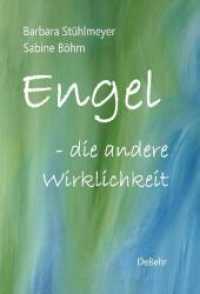 Engel - die andere Wirklichkeit （2011. 70 S. m. Abb. 21 cm）